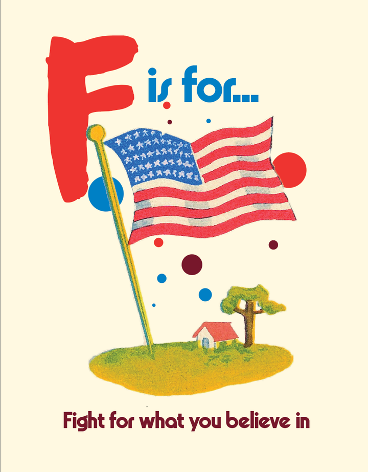 F IS FOR FIGHT political, motivational, encouragement
