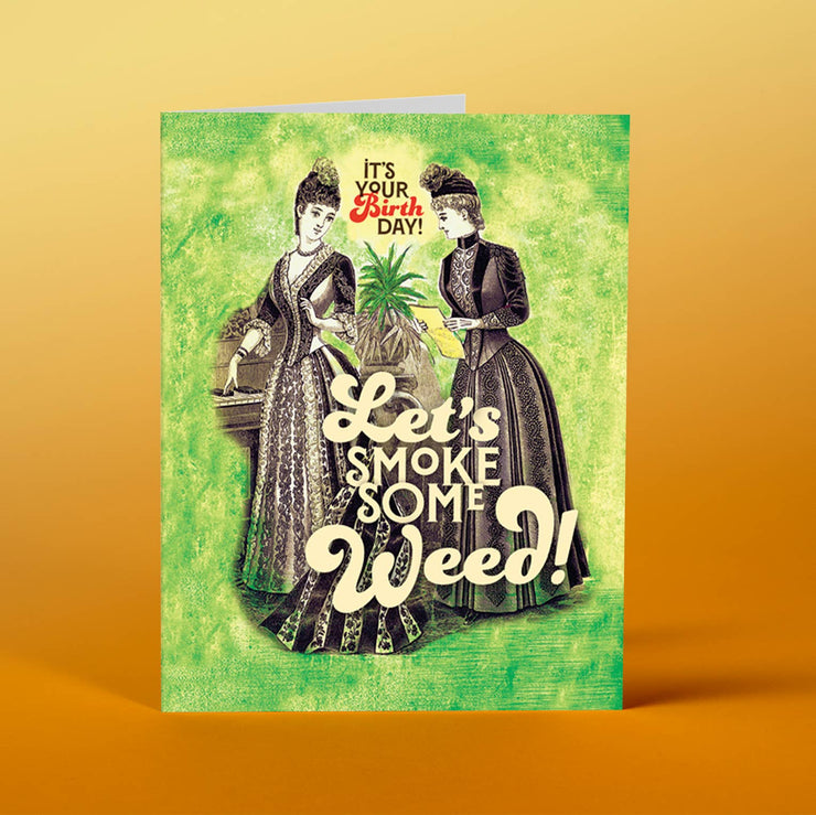 WEED LADIES!