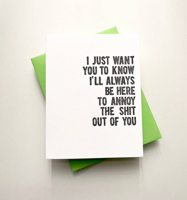 Annoy The Sh*t Out Of You