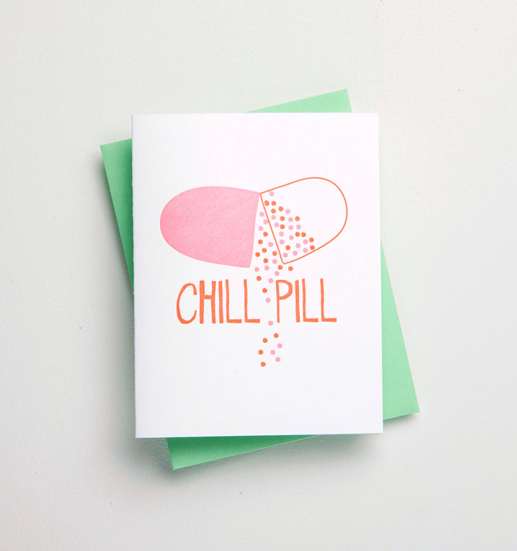 Chill Pill Card - Stress Friendship - Greeting Card