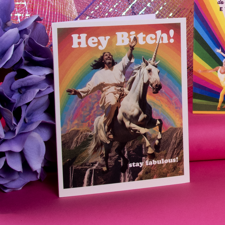 JESUS BITCH stay fabulous!