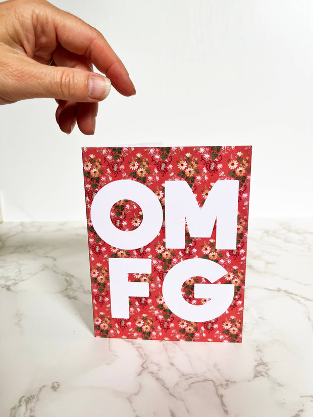 OMFG Cute Floral Card - All Occasion Funny Card