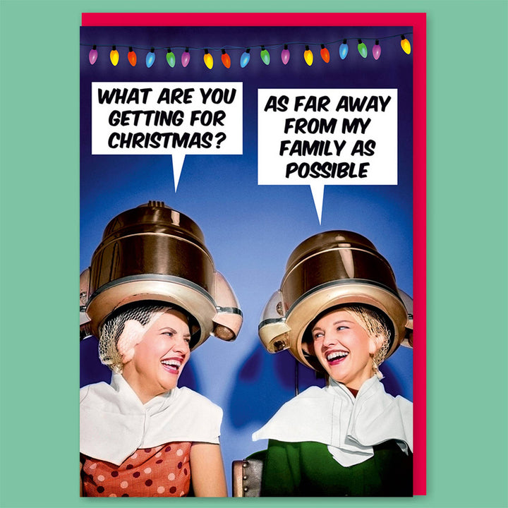 As far from my family as possible Greeting Card