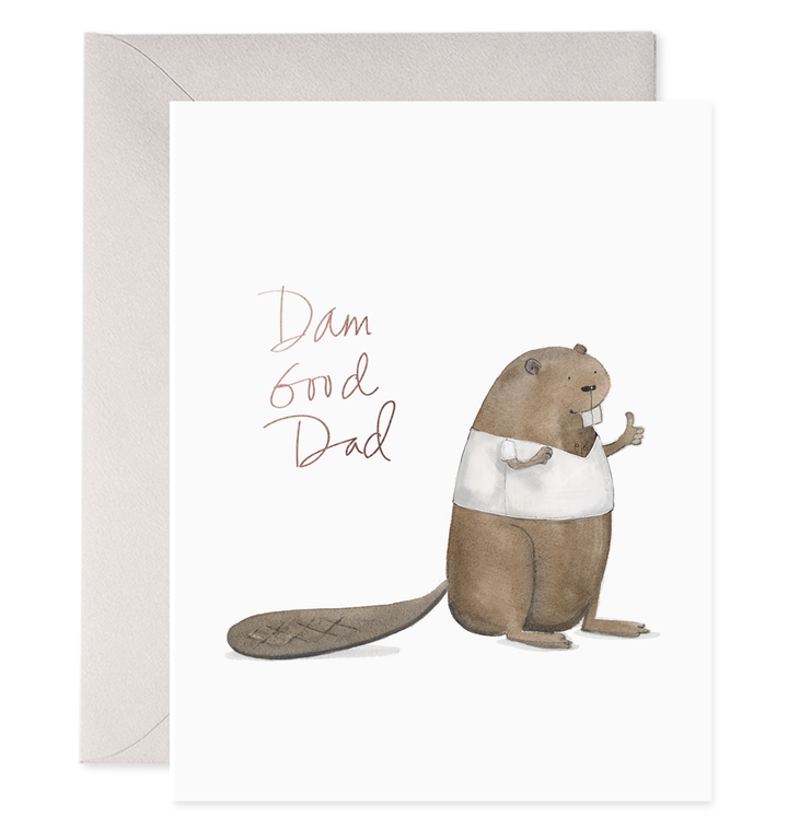 Dam Good Dad Father's Day Greeting Card