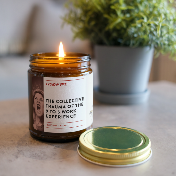 COLLECTIVE TRAUMA OF THE 9-5 WORK EXPERIENCE Candle