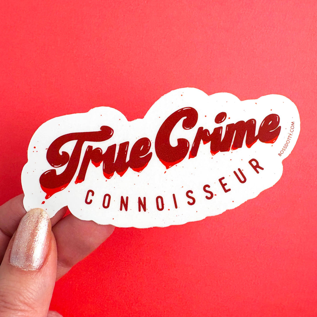True Crime Connoisseur Sticker