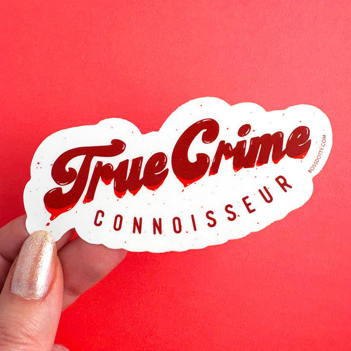 True Crime Connoisseur Sticker