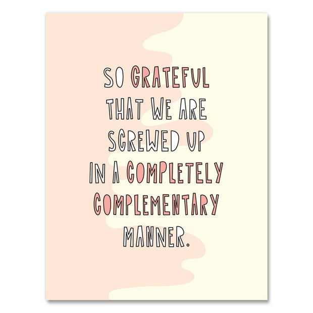 597 - Completely Complementary - A2 card