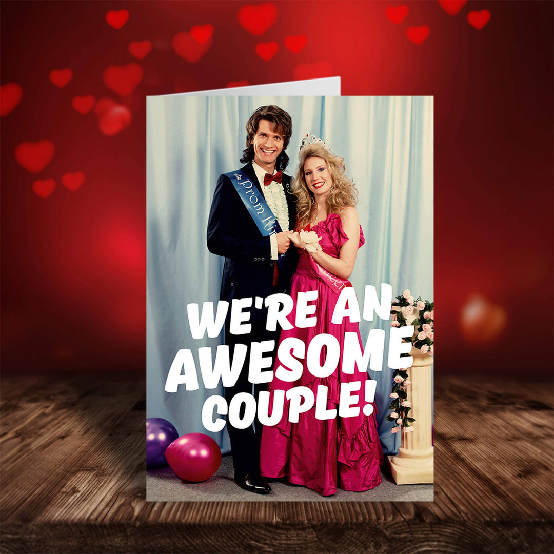 We're An Awesome Couple Valentine's Greeting Card