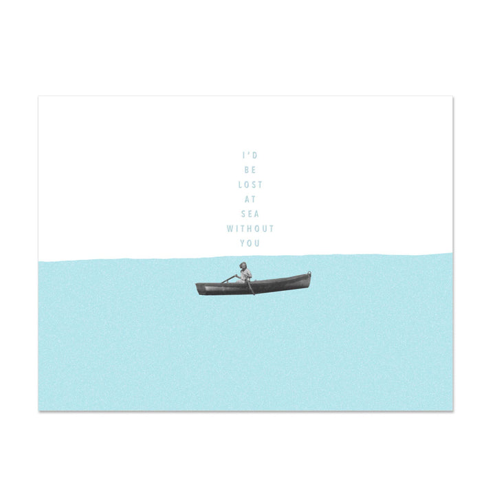 Rower I'd Be Lost at Sea Without You Card