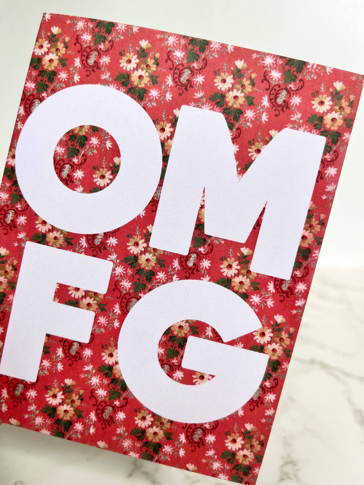 OMFG Cute Floral Card - All Occasion Funny Card