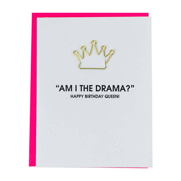 Am I the Drama? - Birthday Paper Clip Letterpress Card