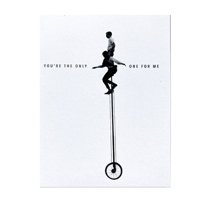 Bicycle Unicycle You're the Only One for Me Card