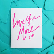 Love You More Card - Neon Valentine's Day Card for Boyfriend