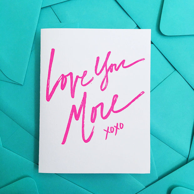 Love You More Card - Neon Valentine's Day Card for Boyfriend