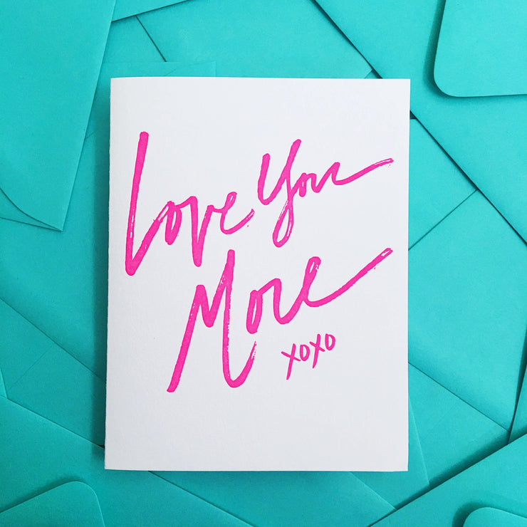 Love You More Card - Neon Valentine's Day Card for Boyfriend