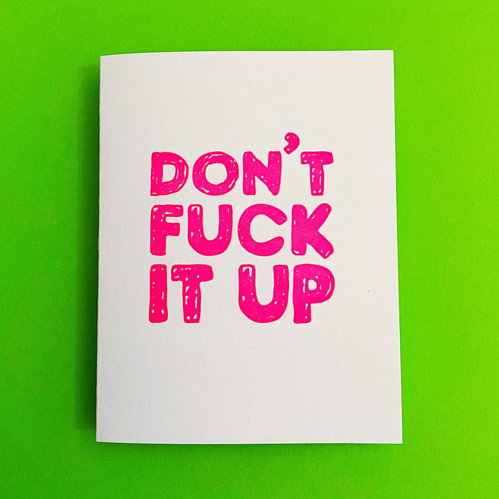 Don't Fuck It Up - funny congratulations greeting card