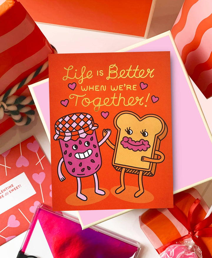 Life Is Better Toast & Jam Love Cards for