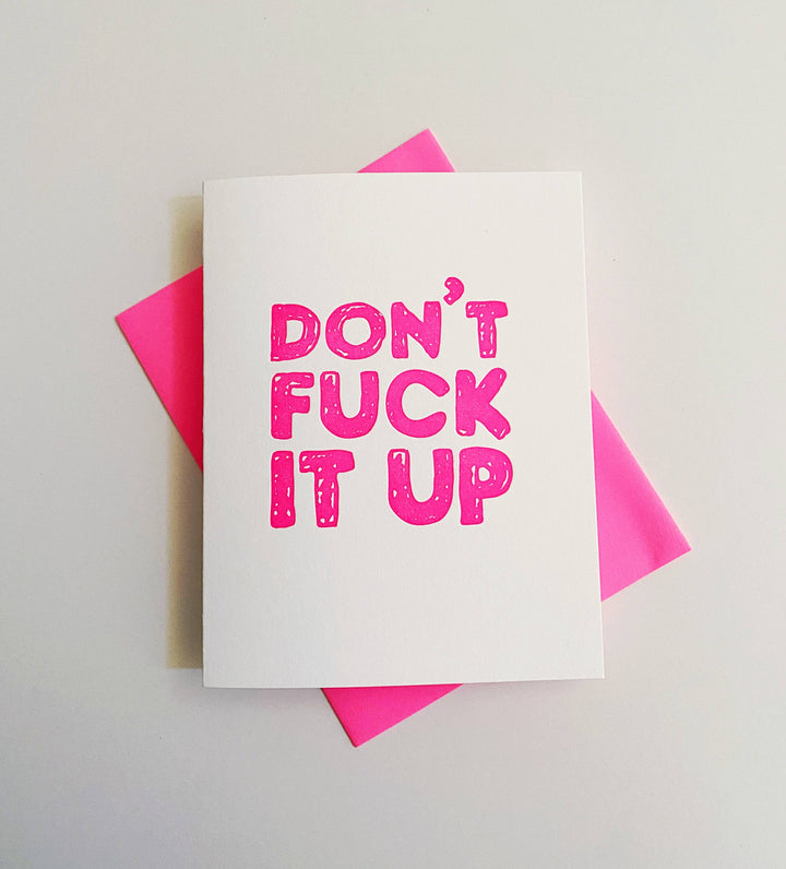 Don't Fuck It Up - funny congratulations greeting card