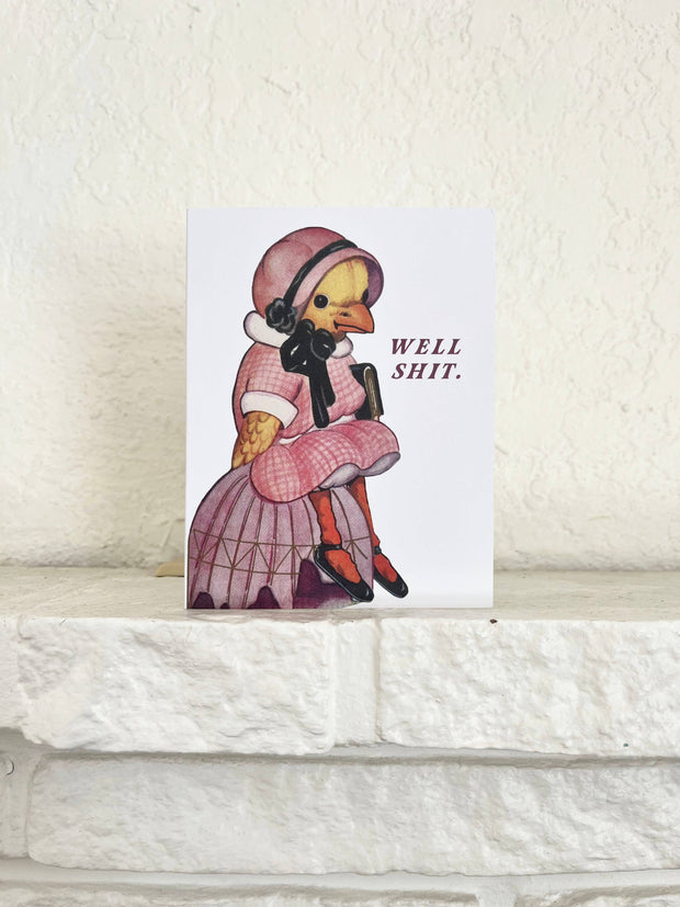Well Shit Funny Duck Card - Sympathy Friendship