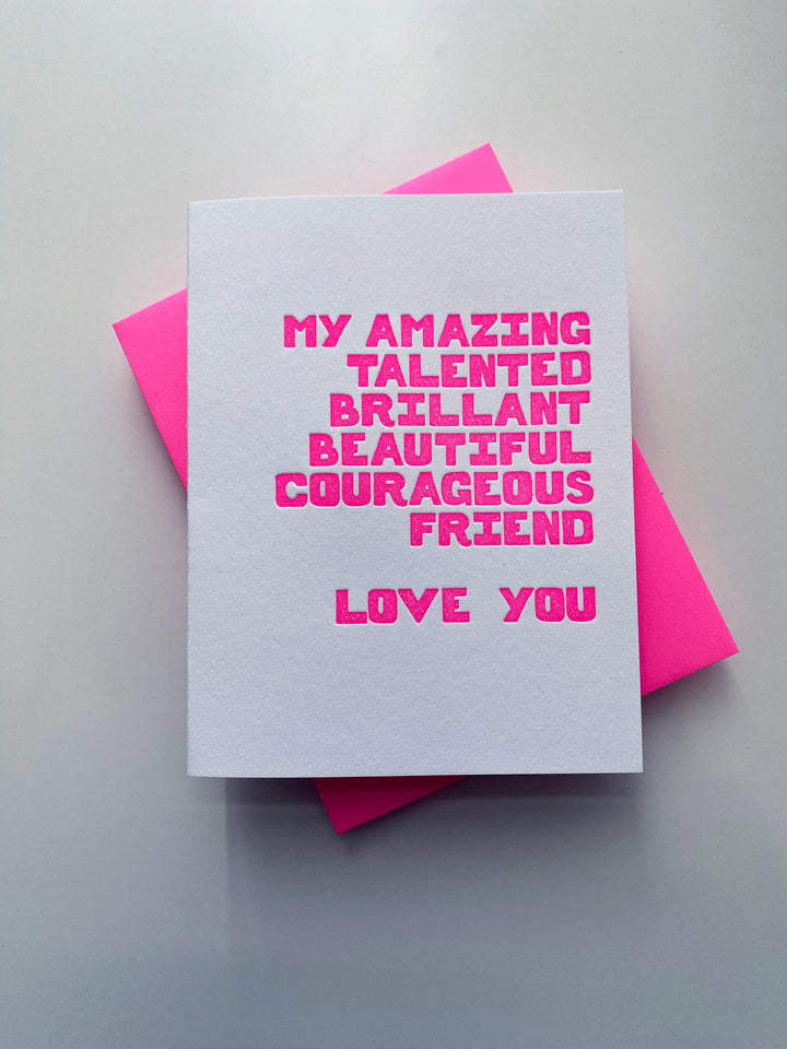 Amazing Talented Courageous Friend, best friend card