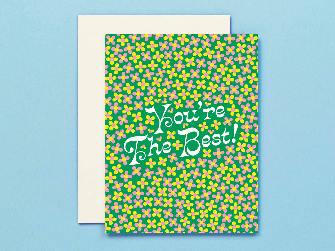 You’re The Best • Ditsy Floral Friendship or Thank You Card