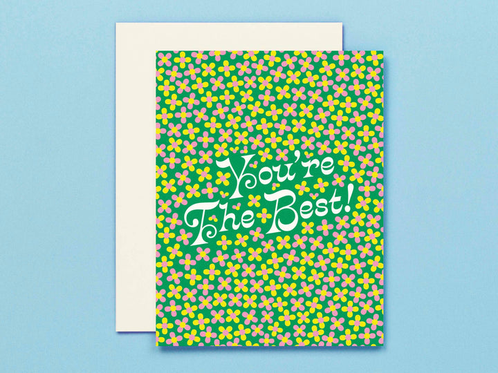 You’re The Best • Ditsy Floral Friendship or Thank You Card