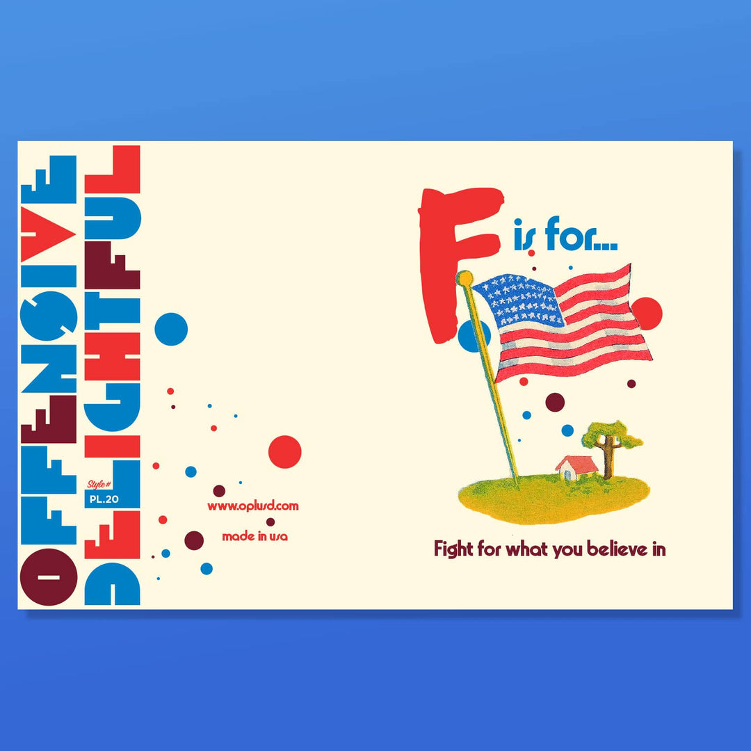 F IS FOR FIGHT political, motivational, encouragement