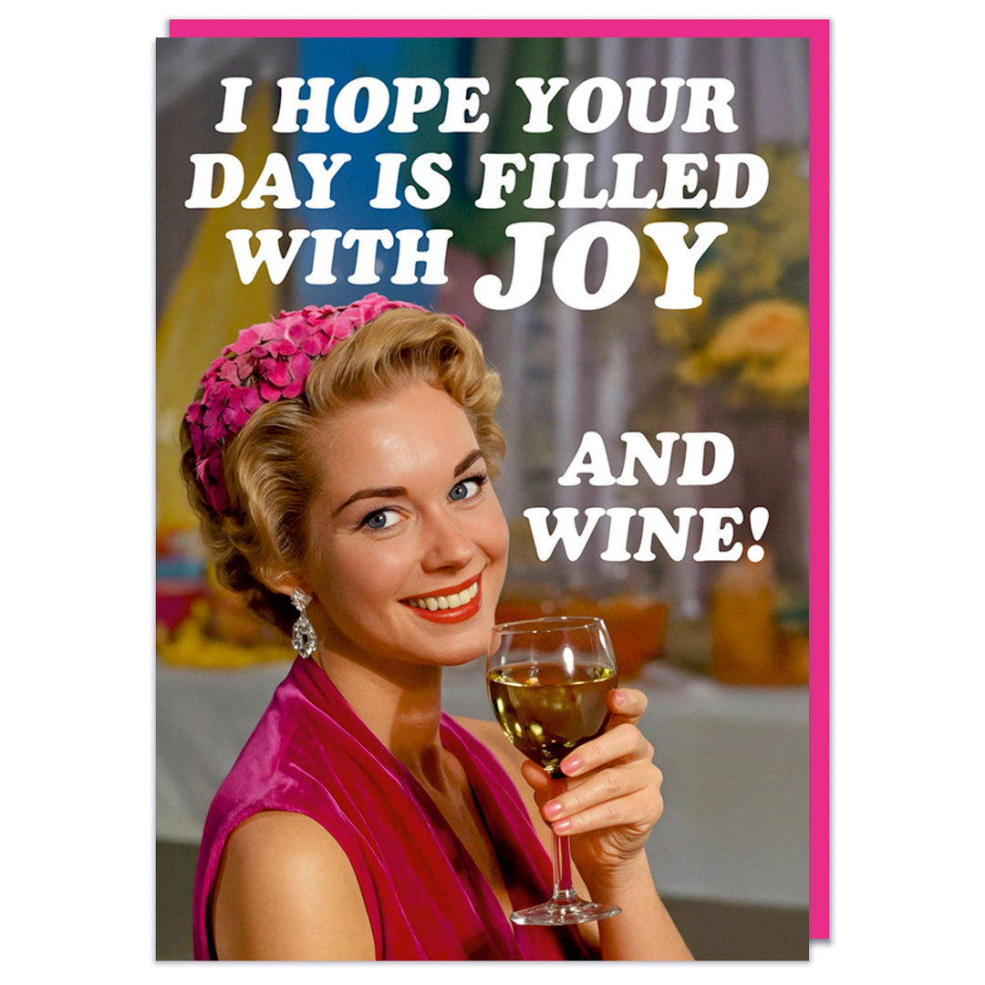 Hope your day is filled with joy Greeting Card