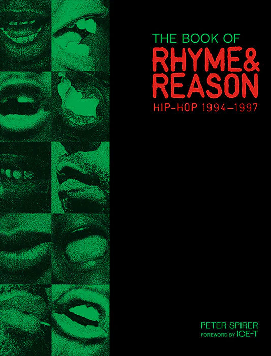 The Book of Rhyme & Reason: Hip-Hop 1994-1997 by Peter Spirer