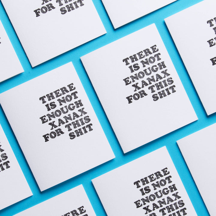 Xanax Card - Anxiety Card - Funny Sympathy Greeting Card