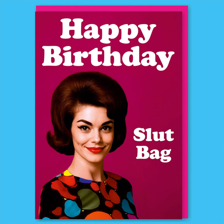Happy Birthday Slut Bag Greeting Card