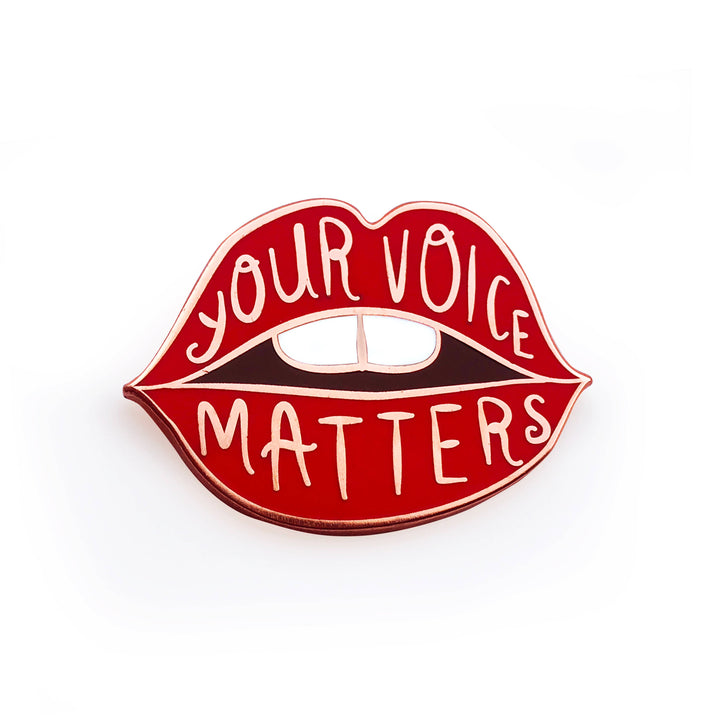 Your Voice Matters Rose Gold Enamel Pin