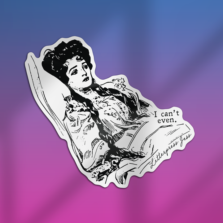 Gibson Girl Can't Even Sticker