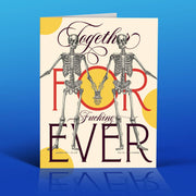 TOGETHER forever SKELETONS love card