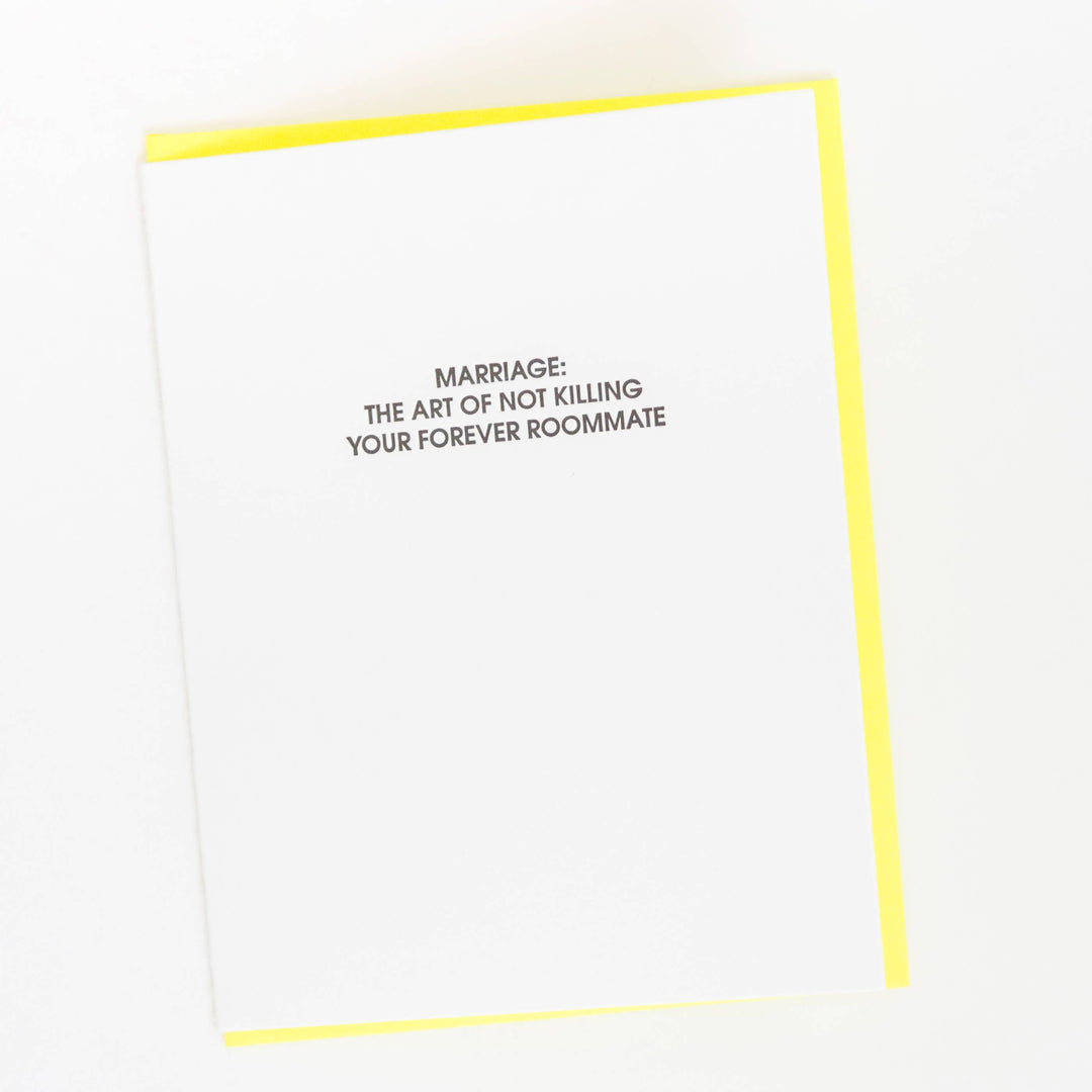 Marriage: Forever Roommate Letterpress Greeting Card