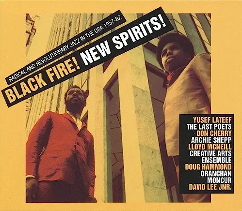 Black Fire! New Spirits! Radical Jazz in the USA 1960-75