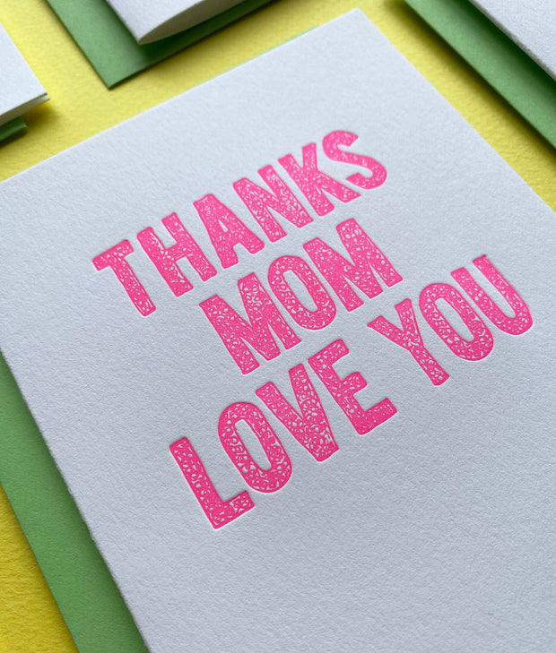 Thanks Mom, Love You - mom appreciation, mother's day, thank