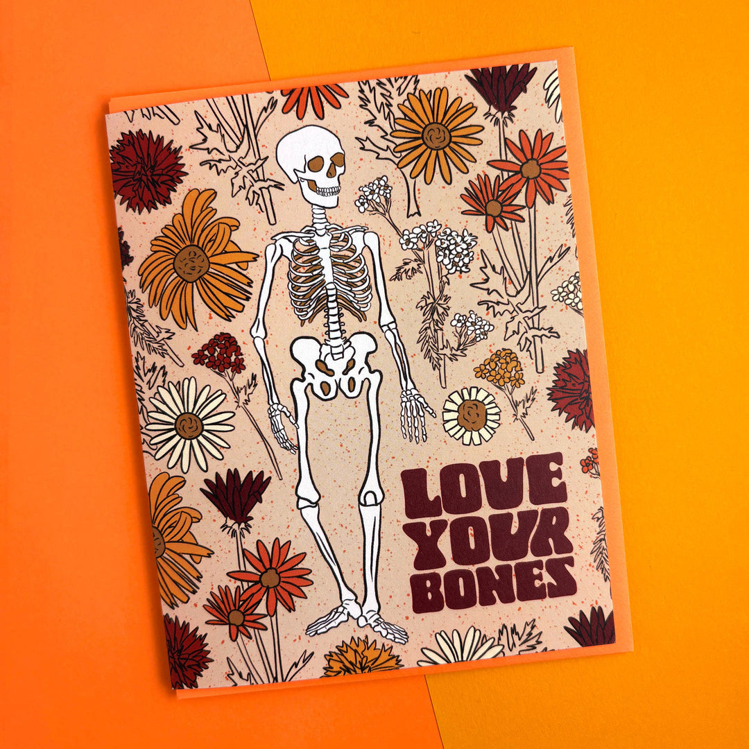 Love Your Bones Skeleton Card