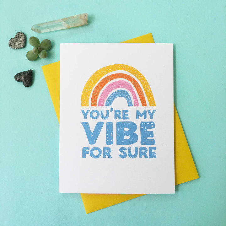 You're My Vibe - Love, dating, Anniversary, Greeting Card