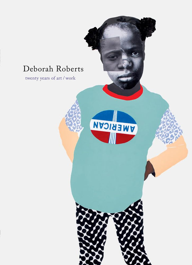 Twenty Years of Art/Work by Deborah Roberts