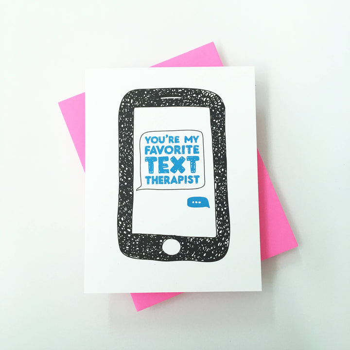 Text Therapist - Best friend Card, greeting card for her him