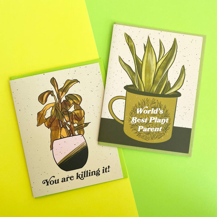 You're Killing It! Dead Plant Card