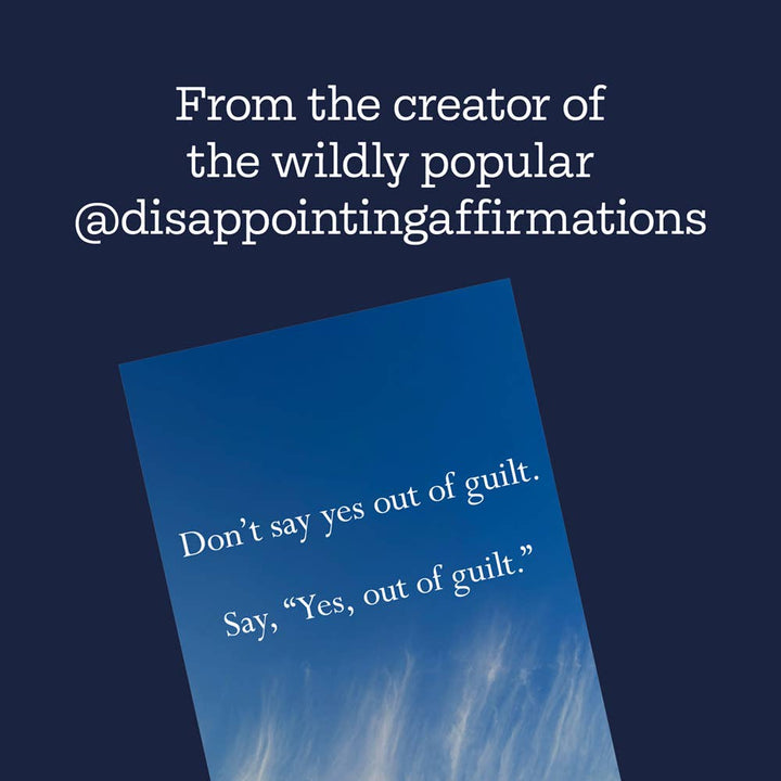 Disappointing Affirmations