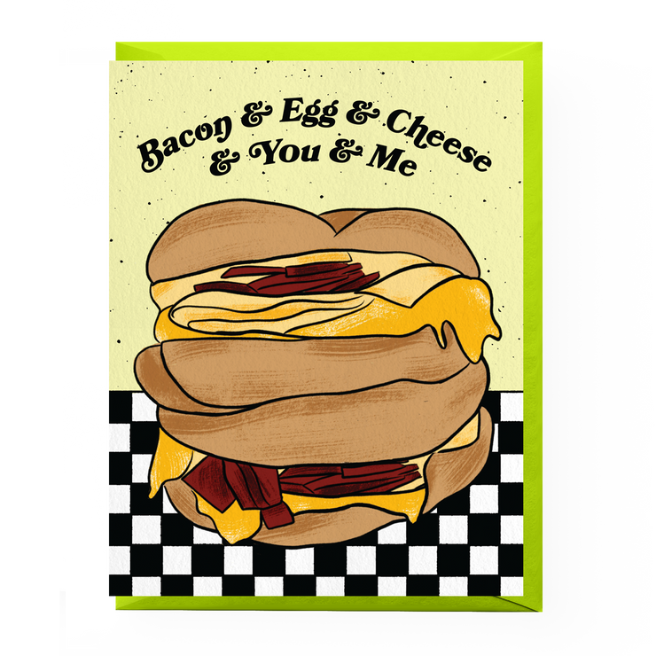 Bacon Egg & Cheese Love Card