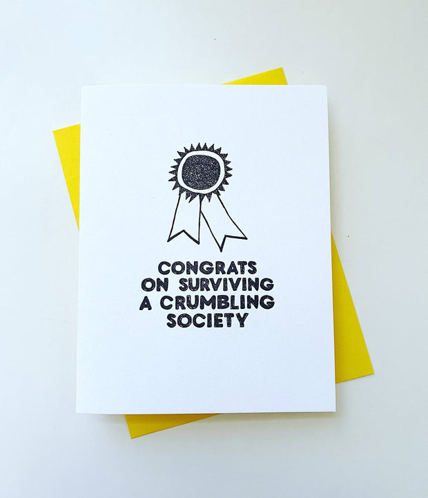 Congrats on surviving a crumbling society, humor friendship