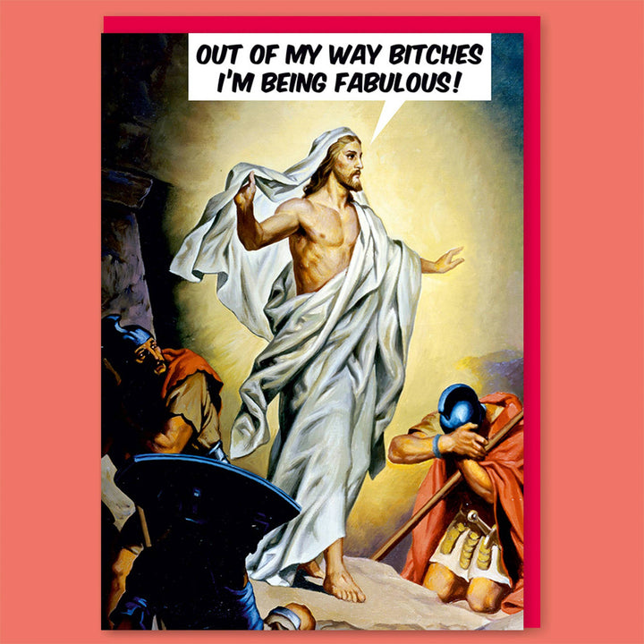 Jesus Out Of My Way Bitches Greeting Card