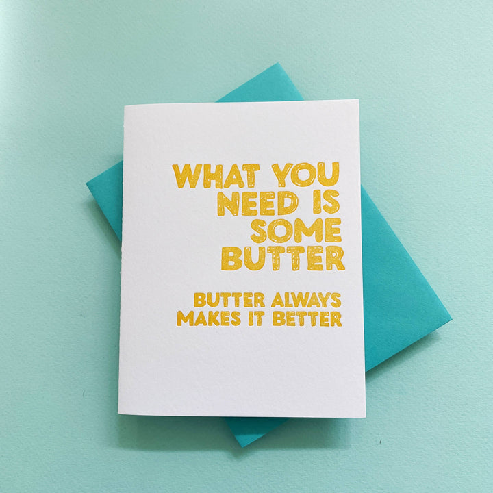 Butter Makes It Better - sympathy, friendship  greeting card