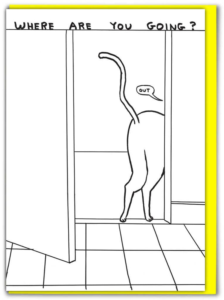 David Shrigley Card Where Are You Going