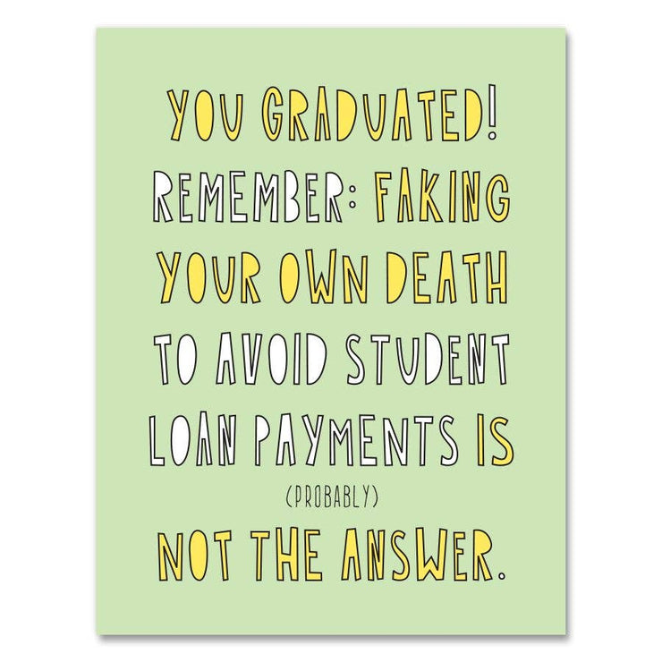 381 - Student Loan Death - A2 card